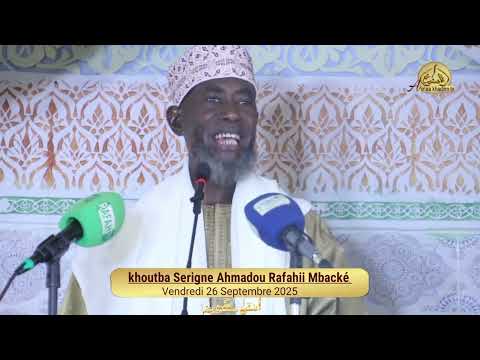 Khoutba Serigne Amadou Rafahii Mbacké vendredi 26 septembre 2025