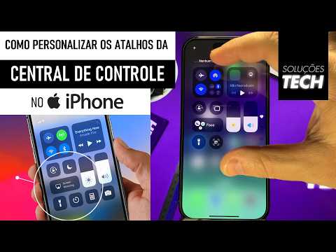 Como Personalizar os Atalhos da Central de Controle no iPhone (ATUALIZADO)