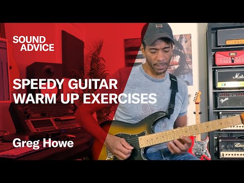 Sound Advice: Greg Howe - Speedy Guitar Warm Up Exercises