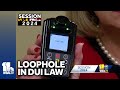 Advocates fight to fix loophole in DUI law