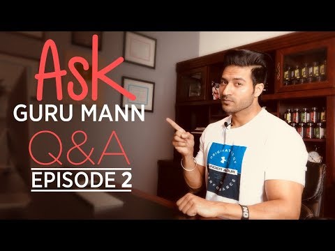 Episode 02 - ASK GURU MANN || Best Fitness Questions - Guru Mann Answers || #AskGuruMann