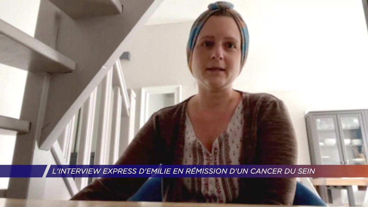 Yvelines | L’interview express d’Emilie en rémission d’un cancer du sein