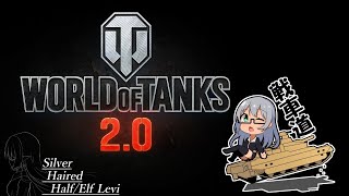 WoT 2.0になっても気ままにWoT -精神修練- Part.985【World of Tanks】