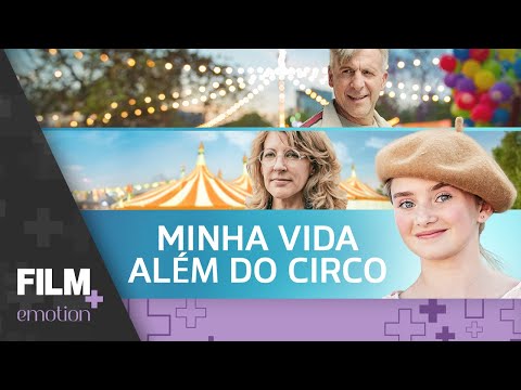 Minha Vida Além do Circo // Filme Completo Dublado // Drama/Comédia // Film Plus Emotion