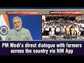 PM Modi's direct dialogue with farmers across the country via NM App