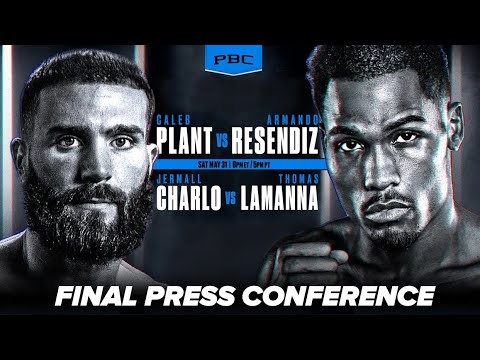 Plant vs Resendiz | Charlo vs LaManna • Final Press Conference