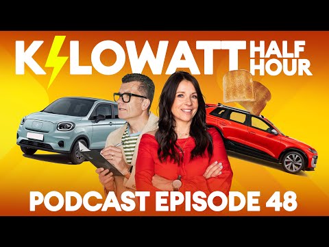 Kilowatt Half Hour Ep 48: Dacia's £16k nemesis and newspaper nonsense... on toast | Electrifying.com