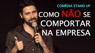 REUNIÃO, CHEFE E TRABALHO - BRUNO COSTOLI | STAND UP EMPRESARIAL
