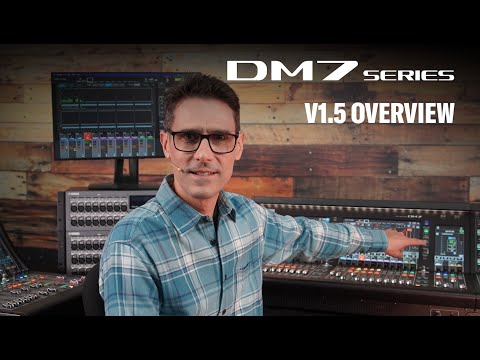 DM7 Feature Vlog: Version 1.5 Overview