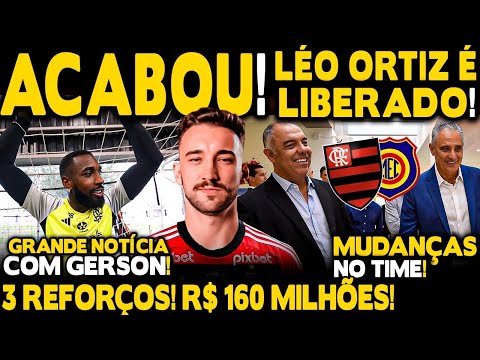 LÉO ORTIZ TOMA DECISÃO E É LIBERADO PELO BRAGANTINO! 160 MILHÕES EM 3 REFORÇOS! CIRURGIA DE GERSON!