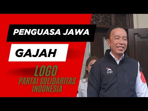 Gajah, Penguasa Jawa dan Partai Solidaritas Indonesia