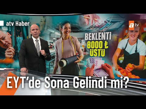 EYT’de yaş kriteri olacak mı? - @atvhaber 9 Aralık 2022