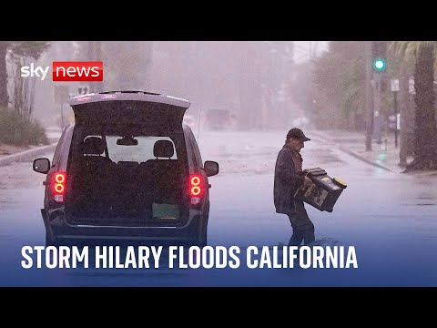 Storm Hilary: 'Life-threatening' flooding and rains in California