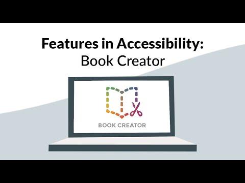 Features in Accessibility: Book Creator