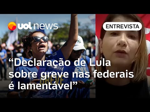 Só coragem não encerra greve na educação, diz sindicato sobre fala de Lula