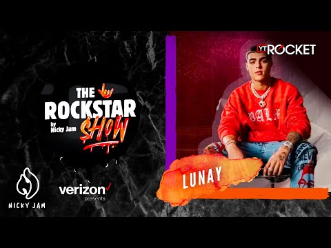 THE ROCKSTAR SHOW By Nicky Jam ?? - Lunay | Capítulo 13 - T2
