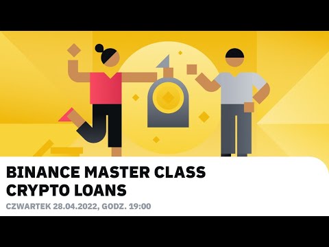 Binance Master Class: Crypto Loans!
