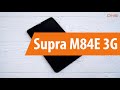 Распаковка Supra M84E 3G / Unboxing Supra M84E 3G