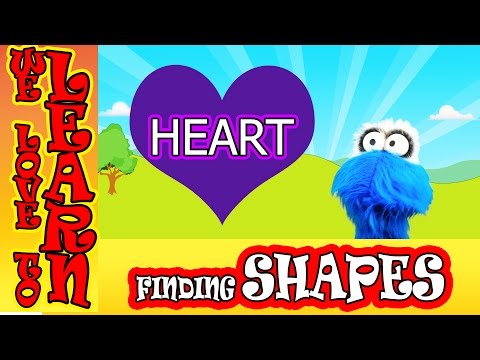 We Love to Learn SHAPES Find the Heart [Toddler Education Videos]