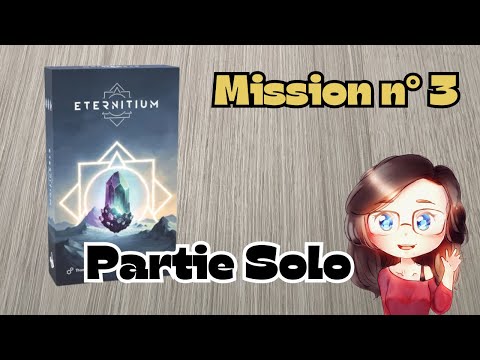 Mission 3 d'ETHERNITIUM - Partie solo - Deckbuilding