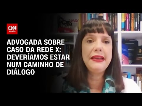 Advogada sobre caso da rede X: Deveríamos estar num caminho de diálogo | BASTIDORES CNN