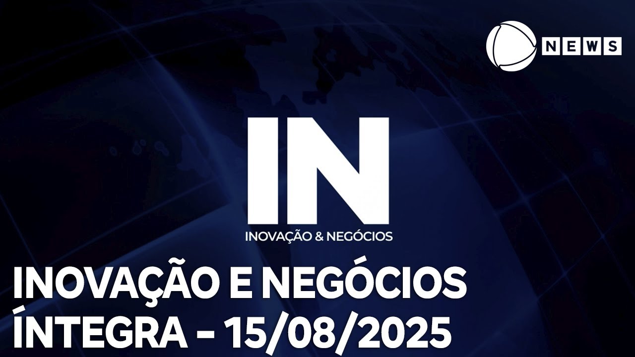 Inovação e Negócios   15082025