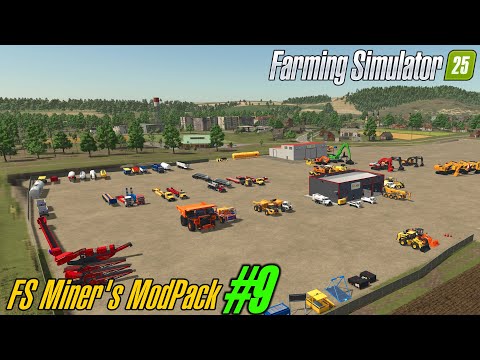 FS Miner’s Mod Pack #9 (August 2025) v1.0.0.0