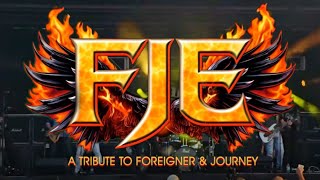 FJE - A TRIBUTE TO FOREIGNER & JOURNEY