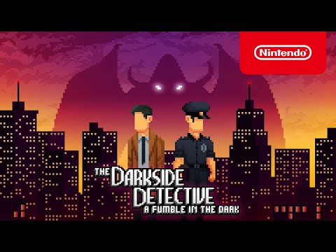 The Darkside Detective: A Fumble in the Dark - Launch Trailer - Nintendo Switch