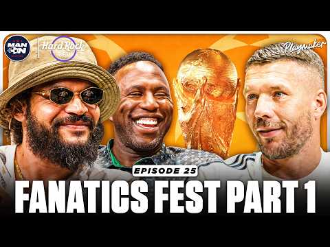Lukas Podolski Joins Man On @ Fanatics Fest To Talk Germany National Team & FIFA World Cup Final!