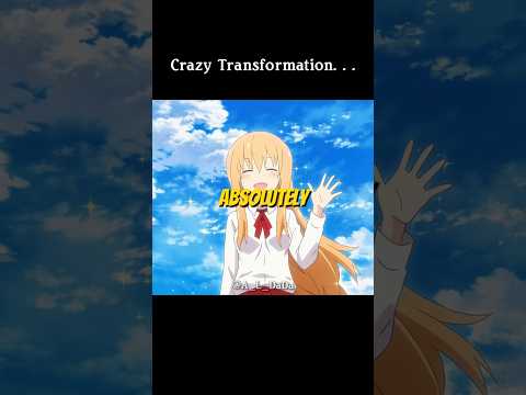 Crazy Transformation #anime #shorts