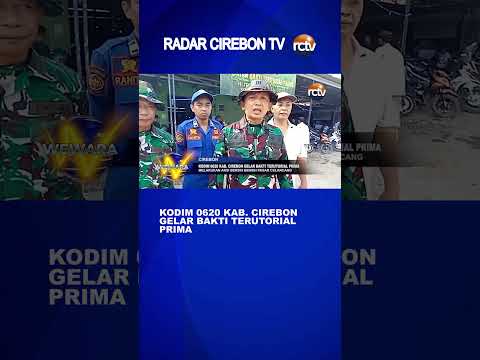 Kodim 0620 Kab Cirebon Gelar Bakti Terutorial Prima