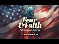Fear and Faith: Palestinians in America