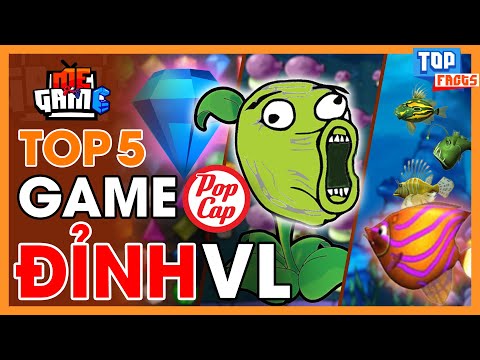 Top 5 Game PopCap Hay Nhất - Game Offline Huyền Thoại | meGAME
