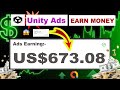 Unity Ads Earning US$673.08 Apps Methods  (earn money )  unity ads