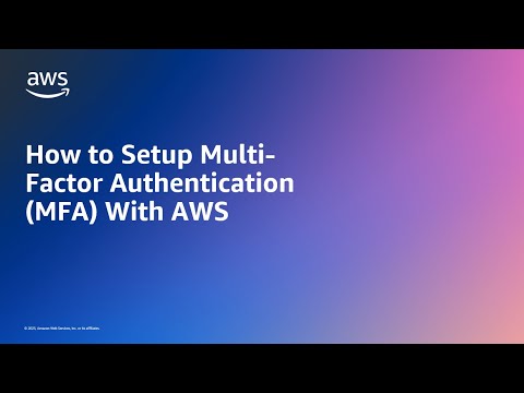 How to Setup Multi-Factor Authentication (MFA) With AWS | Amazon Web Services