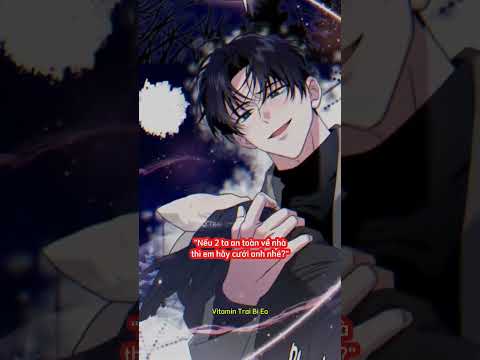 Về rồi cưới nhau nhé. Anh và bé sẽ về nhà an toàn mà#bl #boyslove #manhwa #blmanhwa #manhwabl #fyp
