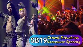 SB19 VANCOUVER CROWD ROARING REACTION