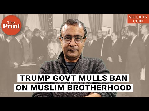 Trump govt considering ban on Muslim Brotherhood—Is the West’s romance with Islamism over?