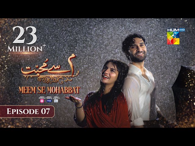 Meem Se Mohabbat - Episode 07 [CC] 8th Jan 2025 - Spons By foodpanda, Master Paints, Skin White