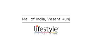 Lifestyle Stores - Vasant Kunj 2, New Delhi