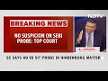 Dont Rely On Newspaper Reports: What Chief Justice Said In Adani-Hindenburg Case  - 06:51 min - News - Video