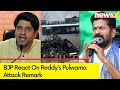 BJP Leaders React On Revanth Reddys Pulwama Attack Remark | NewsX