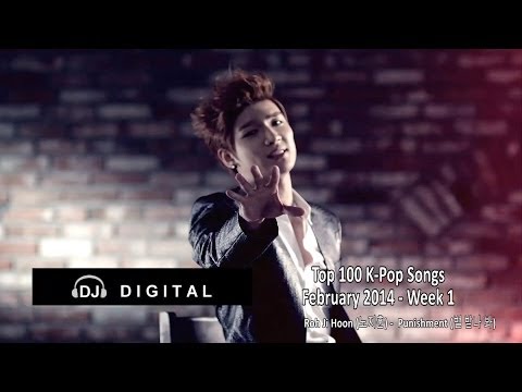 Top 100 K-Pop Songs for February 2014 Week 1