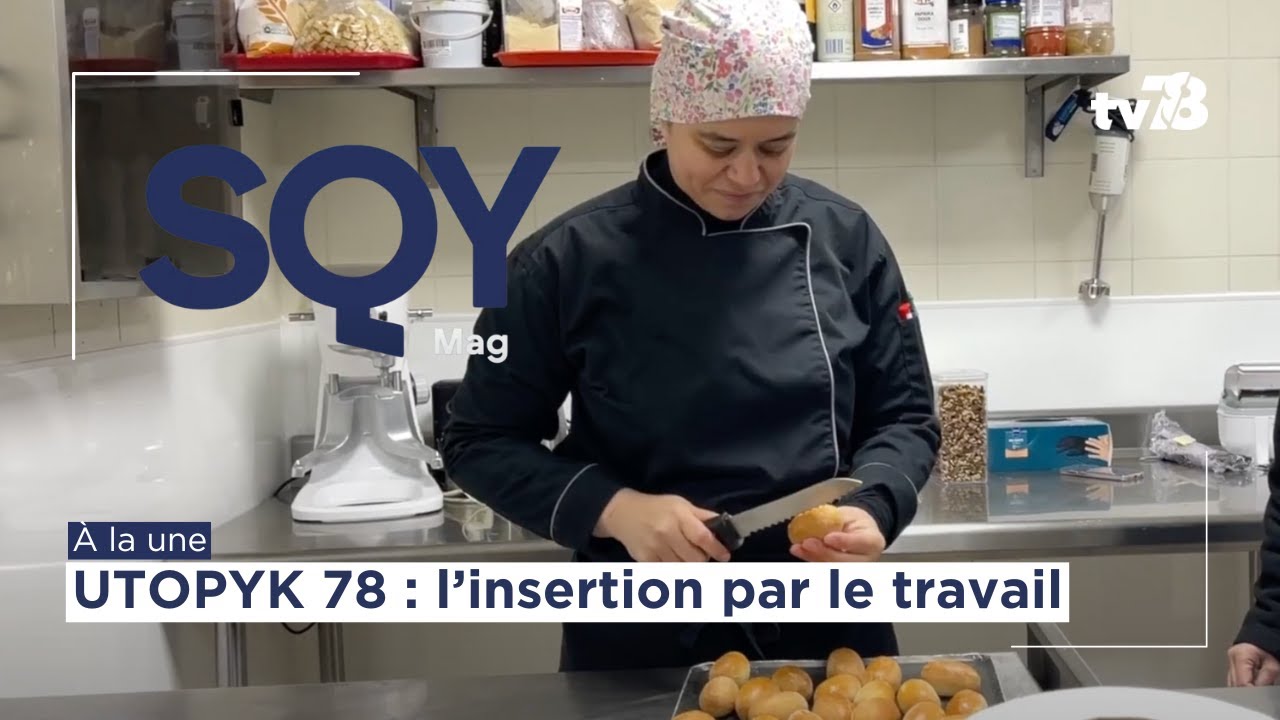 SQY Mag : insertion professionnelle et gastronomie au service de l’humain avec « UTOPYK 78 »