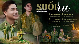ALBUM SUỐI RU || TRẦN TÙNG ANH || GIỌNG CA PHI GIỚI TÍNH || NHẠC TIỀN CHIẾN CÁCH MẠNG HAY NHẤT
