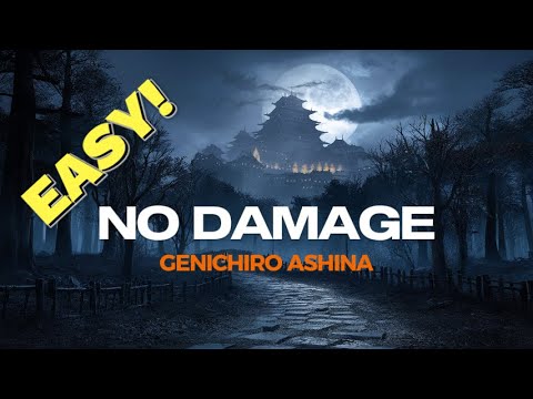 SEKIRO NO DAMAGE | Genichiro Ashina Fight !