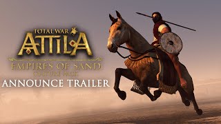 Total War: ATTILA - Empires of Sand Culture Pack Bejelentés Trailer