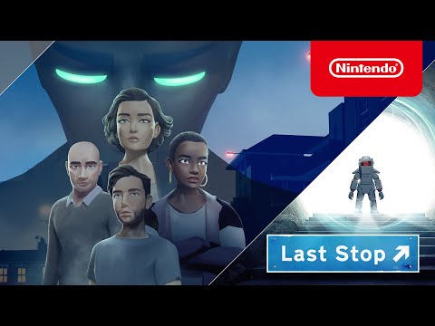 Last Stop - Release Date Trailer - Nintendo Switch