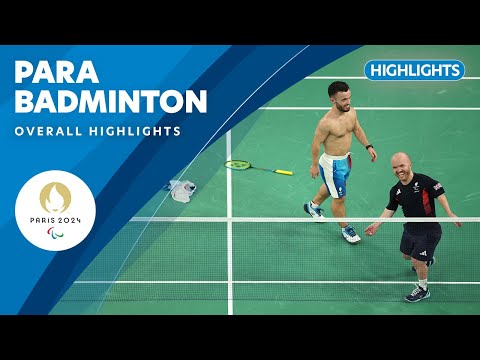 Para Badminton Highlights | Paris 2024 Paralympic Games ❤️💙💚